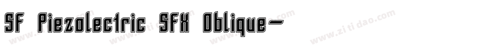 SF Piezolectric SFX Oblique字体转换